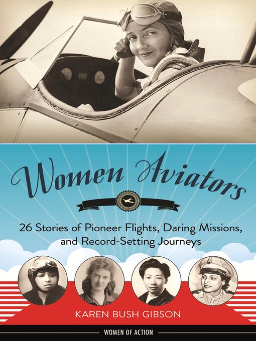 Title details for Women Aviators by Karen Bush Gibson - Available